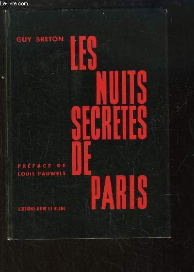 Les nuits secrètes de Paris.