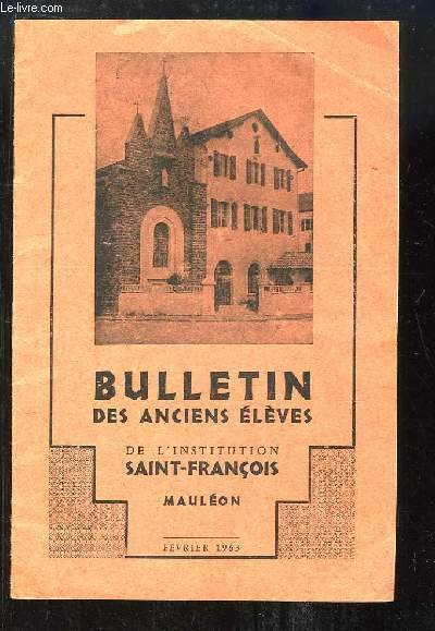 Bulletin des Anciens Elèves de l'Institution Saint-François, Mauléon.