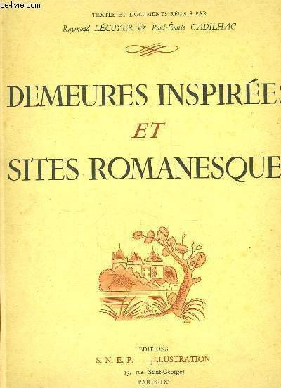 Demeures inspirées et Sites romanesques.