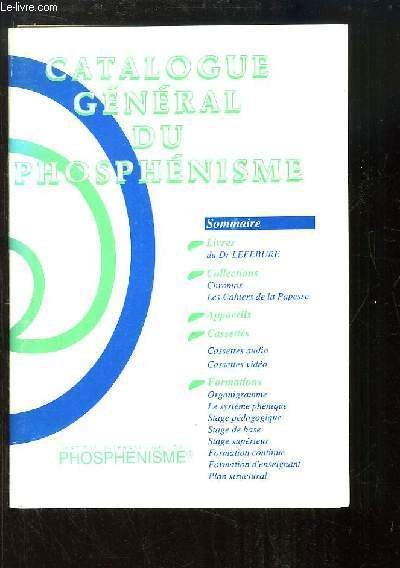 Catalogue Général du Phosphénisme.