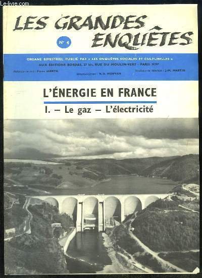 Les Grandes Enquêtes N°4 : L'énergie en France, 1ère partie …