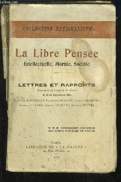 La Libre Pensée Intellectuelle, Morale, Sociale. Lettres et rapports présentés … | Immagine principale