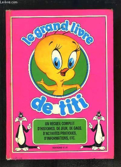 Le grand livre de Titi.