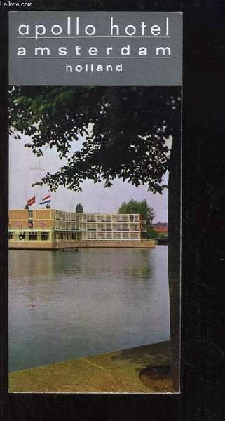 Dépliant "Apollo Hotel, Amsterdam, Holland".