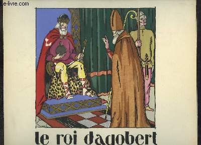 Le Bon Roi Dagobert. Partition + Chant.