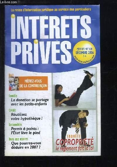 Intérêts Privés N°638 : La donation se partage avec les …