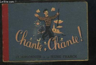 Chante, Chante. Chansonnier de la Jeune France. | Immagine principale