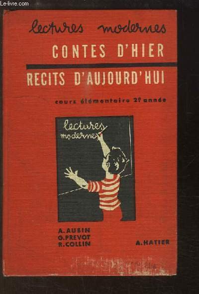 Lectures Modernes. Contes d'hier, Récitsd d'aujourd'hui. Cours élémentaire 2e année, … | Immagine principale