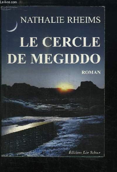 Le Cercle de Megiddo.