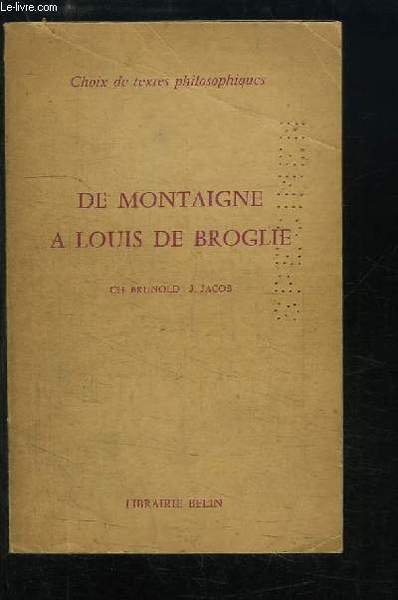 De Montaigne à Louis de Broglie.