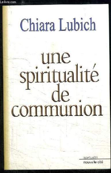 Une Spiritualité de Communion