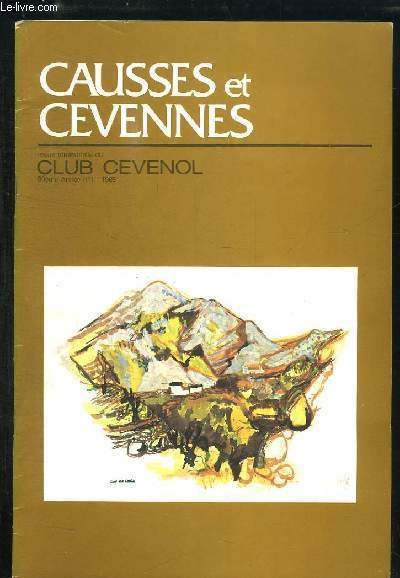 Causses et Cévennes. N°1 - 90ème année, Tome XV : …