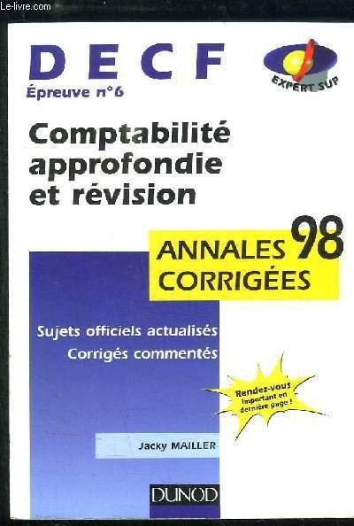 Comptabilité approfondie et révision, Epreuve n°6. DECF. Annales corrigées 98. … | Immagine principale