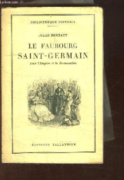 Le Faubourg Saint-Germain. Sous l'Empire et la Restauration. | Immagine principale