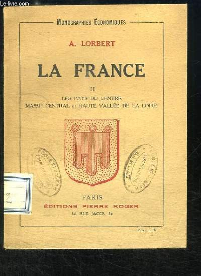 La France. TOME 2 : Les pays du centre, Massif … | Immagine principale