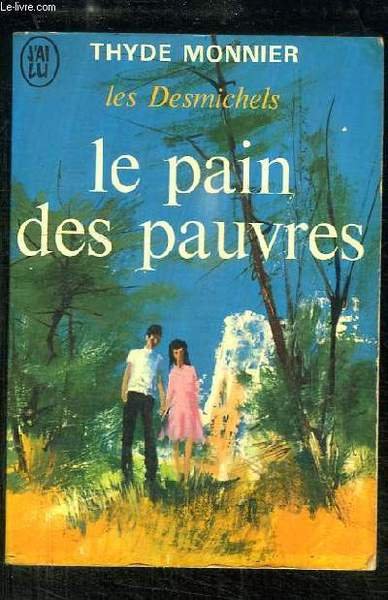 Les Desmichels, TOME 2 : Le pain des pauvres. | Immagine principale
