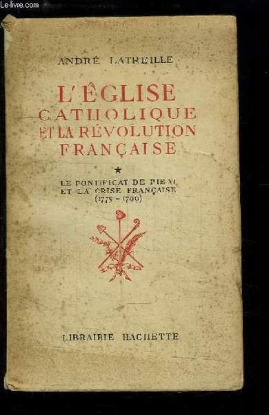 L'Eglise Catholique et la Révolution Française. TOME 1 : Le … | Immagine principale