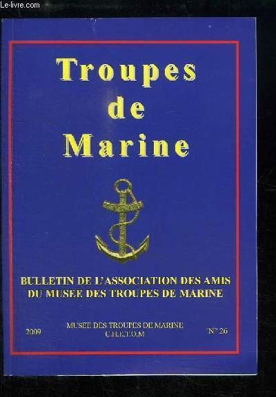 Troupes de Marine. Bulletin de l'Association des Amis du Musée … | Immagine principale
