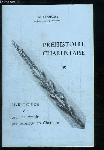 Préhistoire Charentaise. Livret-Guide du premier circuit préhistorique en Charente. | Immagine principale