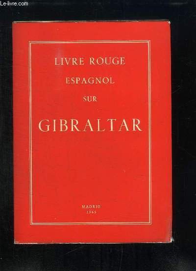 Livre Rouge espagnol sur Gibraltar