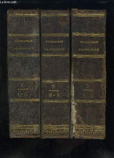 Biographie Universelle ou Dictionnaire Historique portatif. COMPLET EN 3 TOMES