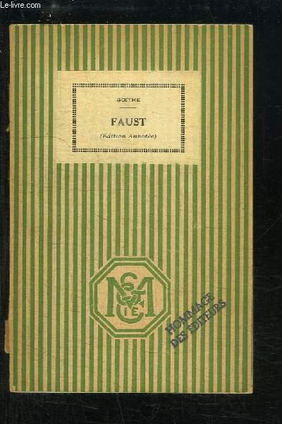 Faust (Edition Annotée).