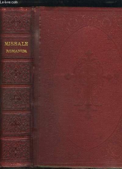 Missale Romanum ex decreto sacrosancti concilii tridentini restitutum S. PII V Pontificis Maximi, jussu editum aliorum pontificum cura recognitum a Pio X reformatum et Ssmi D.N. Benedicti XV