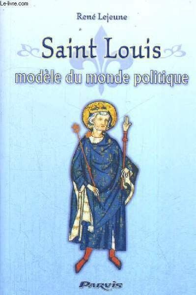 SAINT LOUIS MODELE DU MONDE POLITIQUE