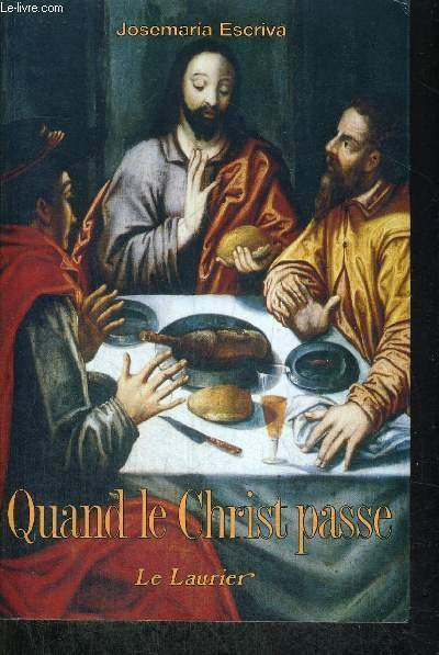 QUAND LE CHRIST PASSE