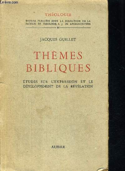 THEMES BIBLIQUES - ETUDES SUR L EXPRESSION ET LE DEVELOPPEMENT …