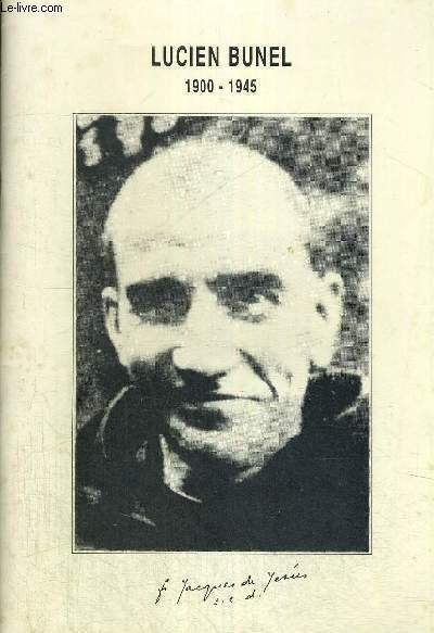 LUCIEN BUNEL 1900 - 1945