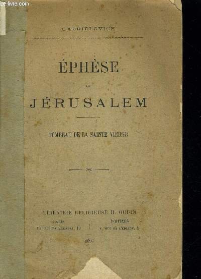 EPHESE OU JERUSALEM - TOMBEAU DE LA SAINTE VIERGE | Immagine principale
