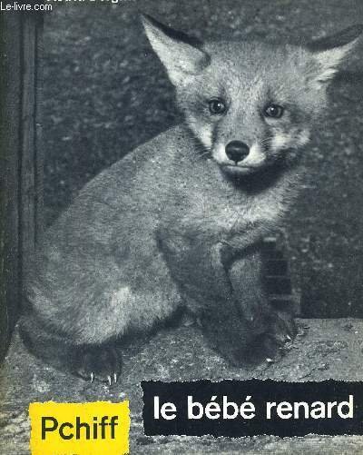 PCHIFF LE BEBE RENARD. PHOTOS ET HISTOIRE D ASTRID BERGMAN … | Immagine principale