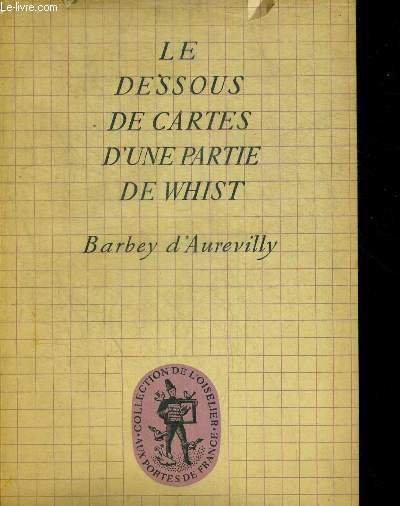 LE DESSOUS DE CARTES D UNE PARTIE DE WHIST. COLLECTION …