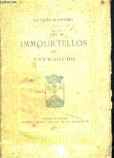 LAS IMMOURTELLOS DE PEYRAGUDO. OUVRAGE EN PATOIS.