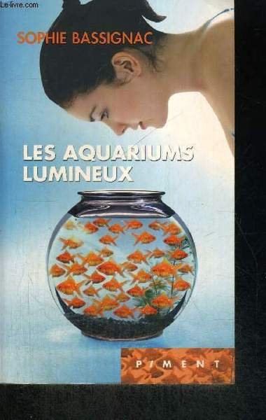 LES AQUARIUMS LUMINEUX