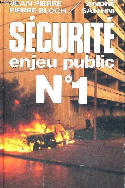 SECURITE ENJEU PUBLIC N°1