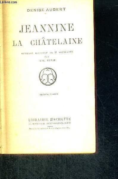 JEANNINE - LA CHATELAINE