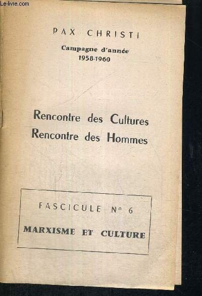 RENCONTRE DES CULTURES - RENCONTRES DES HOMMES - FASCICULE N°6 …