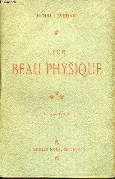 LEUR BEAU PHYSIQUE - 3EME EDITION