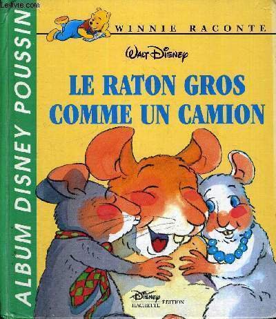 LE RATON GROS COMME UN CAMION - WINNIE RACONTE - …