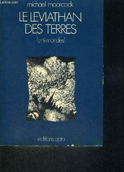 LE LEVIATHAN DES TERRES - ANTI MONDES