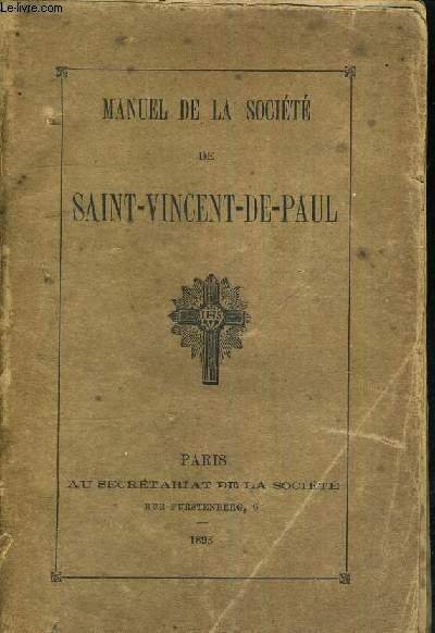 MANUEL DE LA SOCIETE DE SAINT VINCENT DE PAUL