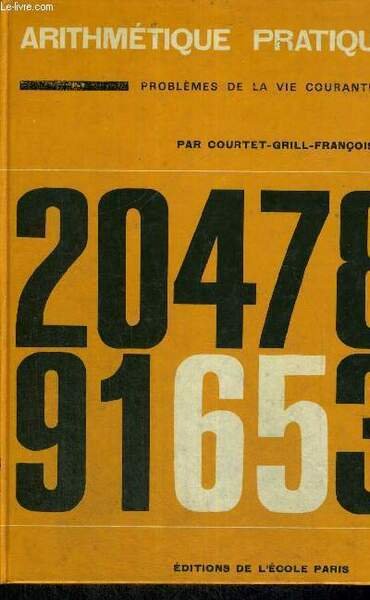 ARITHMETIQUE PRATIQUE - PROBLEMES DE LA VIE COURANTE - N°319 | Immagine principale