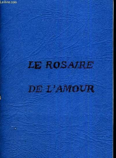 LE ROSAIRE DE L'AMOUR