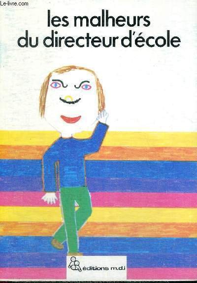 LES MALHEURS DU DIRECTEUR D'ECOLE | Immagine principale