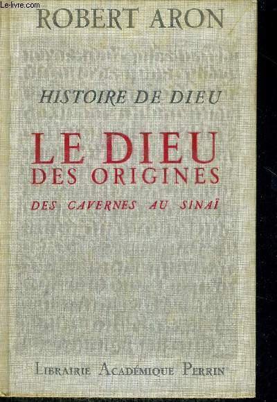 LE DIEU DES ORIGINES - DES CAVERNES AU SINAI | Immagine principale