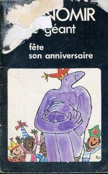 DINOMIR LE GEANT - FETE SON ANNIVERSAIRE