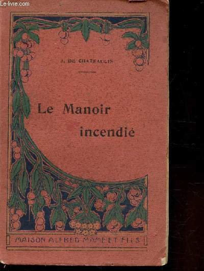 LE MANOIR INCENDIE