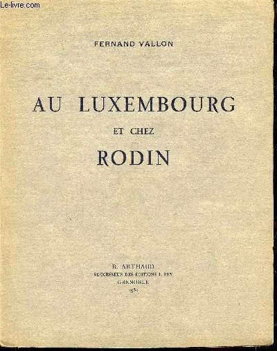 AU LUXEMBOURG ET CHEZ RODIN